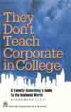NewAge They Don't Teach Corporate In College